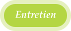 Entretien